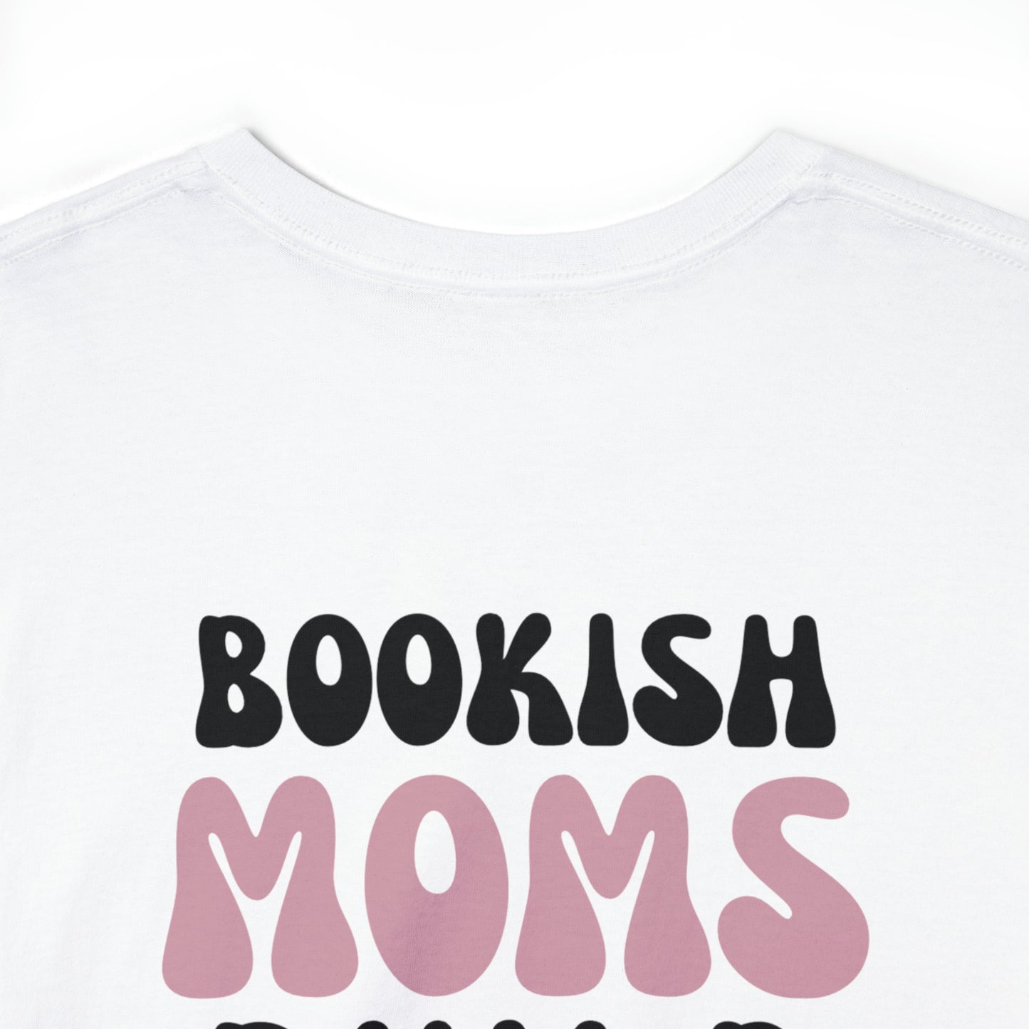Bookish Moms Build Characters T-Shirt